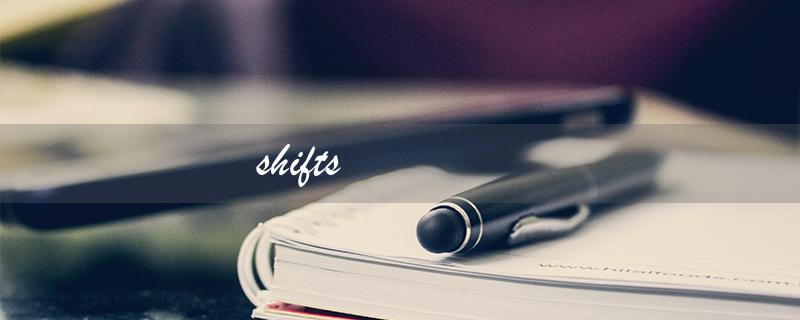 shifts（变化）